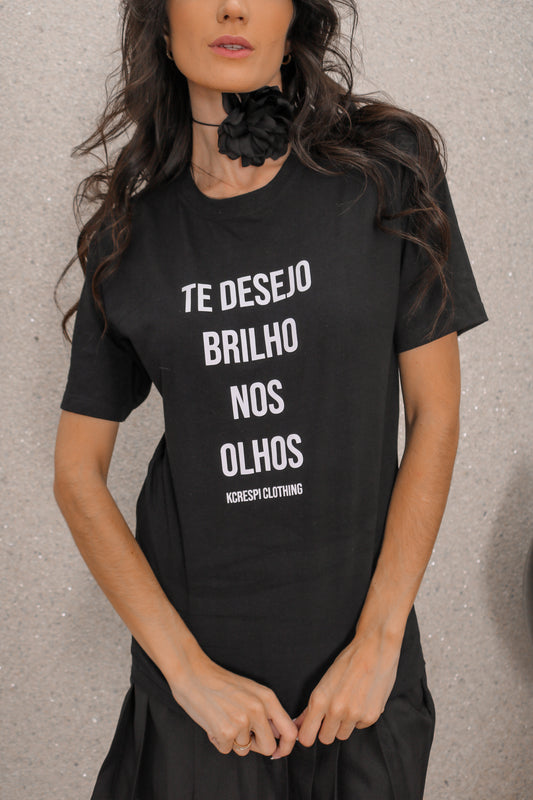 T-shirt Feminina 100% Algodão Estampa Te Desejo Brilho Nos Olhos